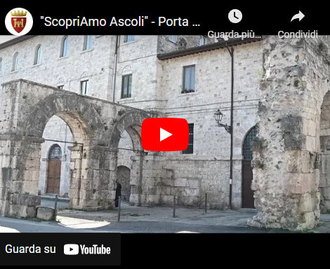 "ScopriAmo Ascoli" - Porta Romana